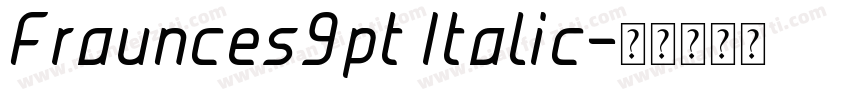 Fraunces9pt Italic字体转换